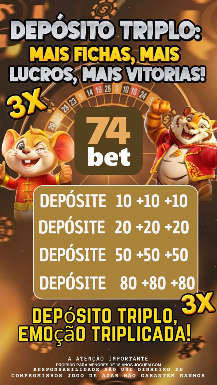 ✨ 74bet - DEPOSITO 3X