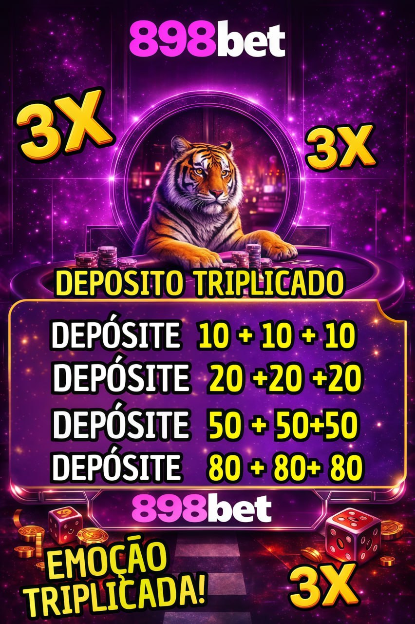 ✨ 898bet - DEPOSITO 3X