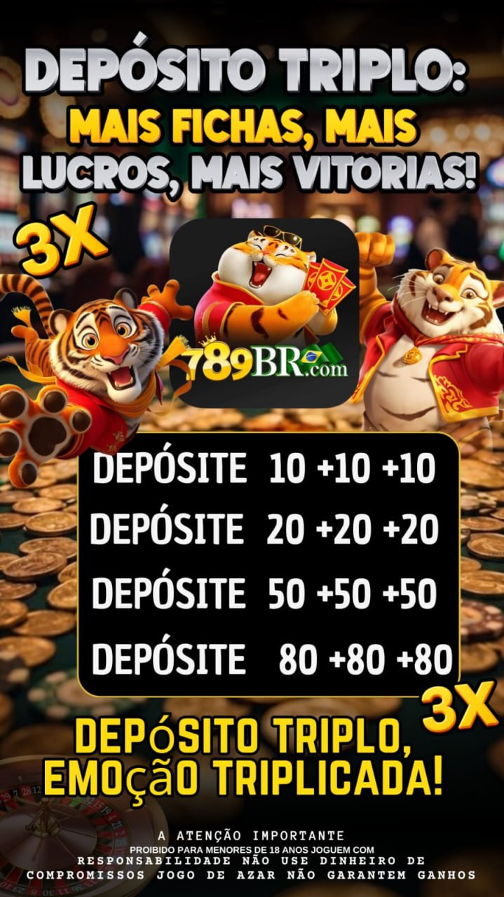 ✨ 789br - DEPOSITO 3X