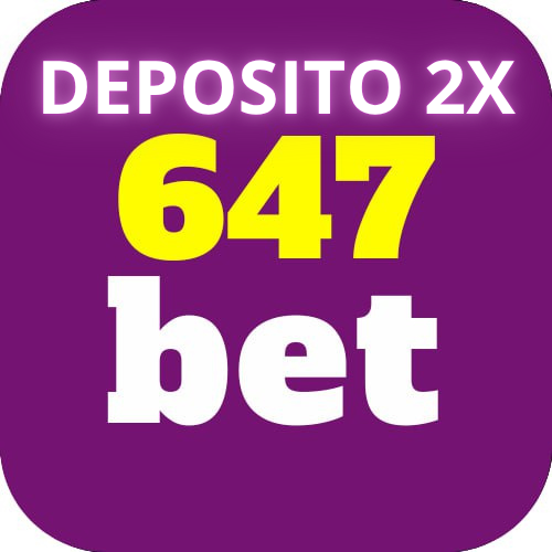 647BET - DEPOSITO 2X